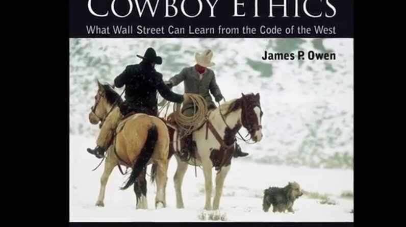 James P Owen: Cowboy Ethics