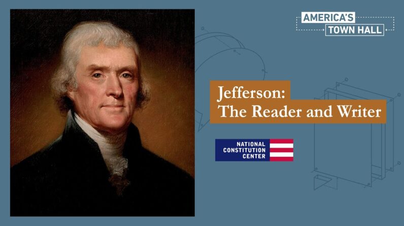 Jefferson: The Reader and Writer