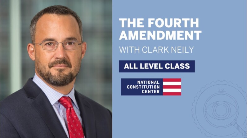 The Fourth Amendment Featuring Clark Neily (All Levels)