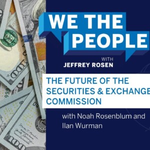 Podcast | The Future of the Securities & Exchange Commission