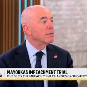 Impeached DHS Secretary Mayorkas Says Nothing Biden Can Do, Then Claims Exec Action Still Possible