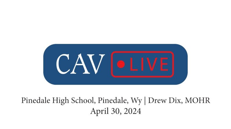 CAV LIVE  - Pinedale, WY Drew Dix 2024