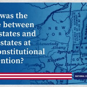What were the big debates between large states and small states at the Constitutional Convention?
